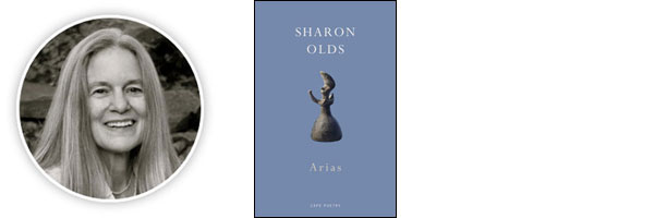 Arias by Sharon Olds